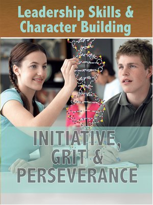 cover image of Initiative, Grit & Perseverance